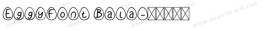 EggyFont Bala字体转换